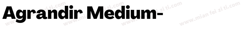 Agrandir Medium字体转换